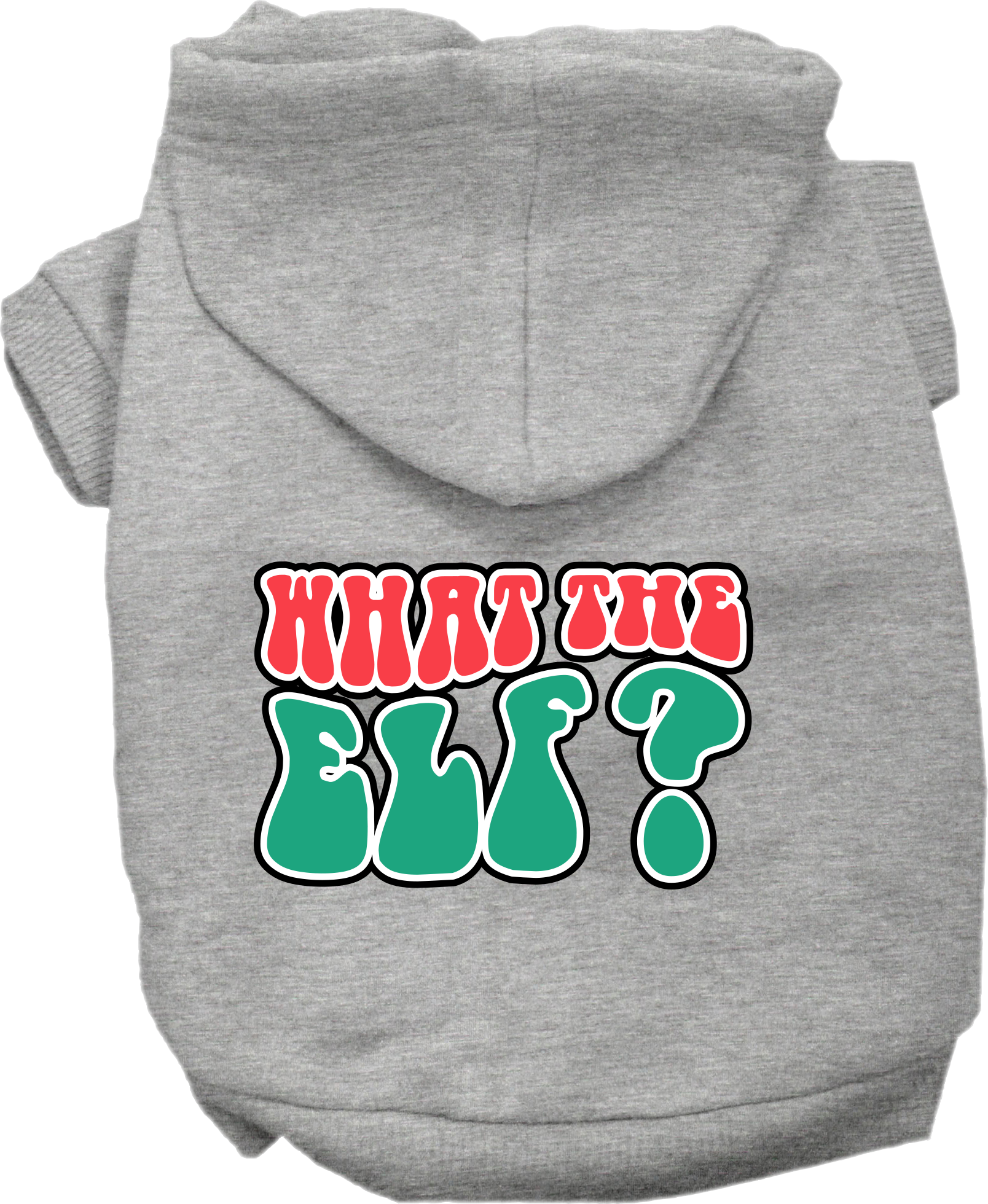 What the Elf Screen Print Dog Hoodie Grey Size SM